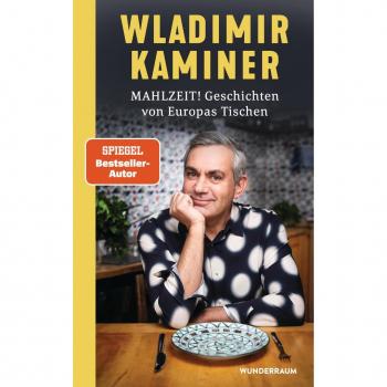 Penguin Random House Mahlzeit! Geschichten von Europas Tischen