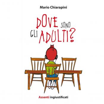 Dove sono gli adulti? Assenti ingiustificati