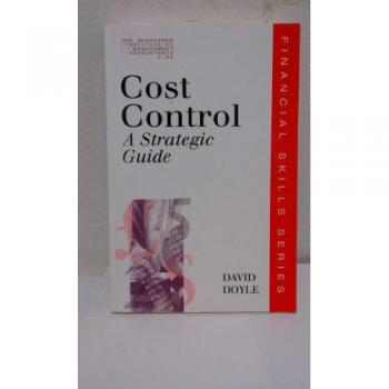 Cost Control: A Strategic Guide
