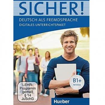 Sicher ! B1+: Deutsch als Fremdsprache / Digitales Unterrichtspaket