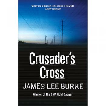 Burke, James Lee Crusader'S Cross