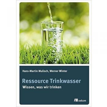 Ressource Trinkwasser | Hans-Martin Mulisch