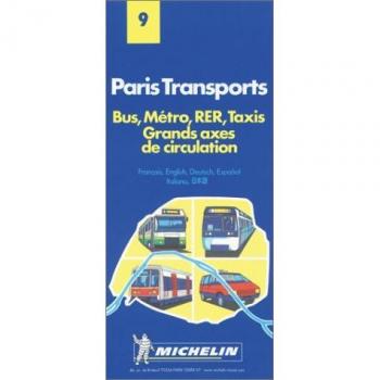 Paris Transports, Bus, Metro, Rer, Taxis, Grands Axes de Circulation: Francais = English (Michelin Maps)