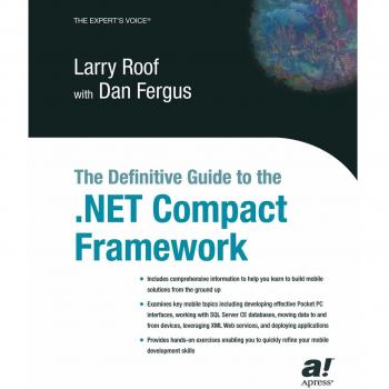The Definitive Guide to the .Net Compact Framework