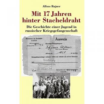 Mit 17 Jahren hinter Stacheldraht