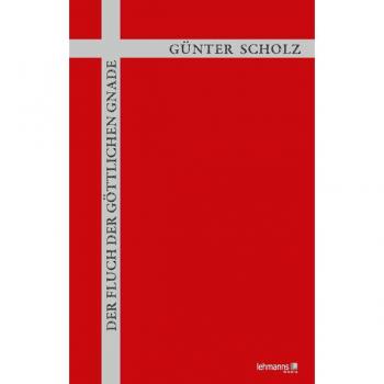 Der Fluch der göttlichen Gnade