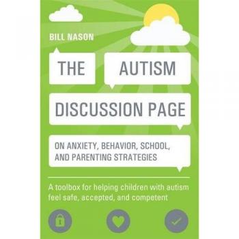 The Autism Discussion Page On Anxiety, Behavior, School, And Parenting Strategies (Paperback)