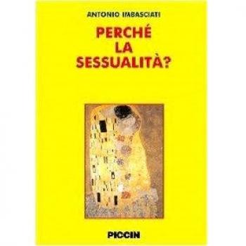 Perchè la sessualità?
