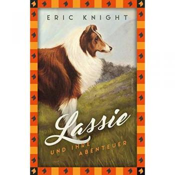 Lassie und ihre Abenteuer