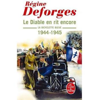 Le Diable en rit encore (La Bicyclette bleue, Tome 3)