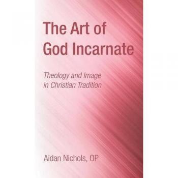 The Art of God Incarnate