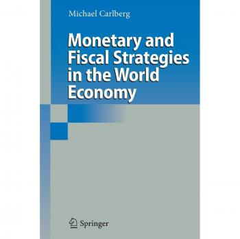 Monetary and Fiscal Strategies in the World Economy