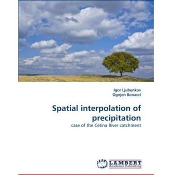 Spatial interpolation of precipitation: case of the Cetina River catchment