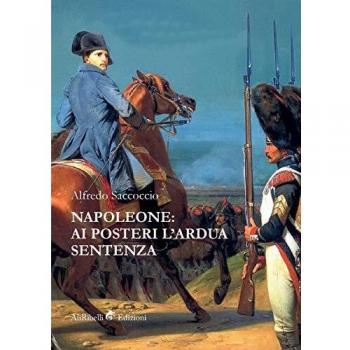 Napoleone: ai posteri l'ardua sentenza