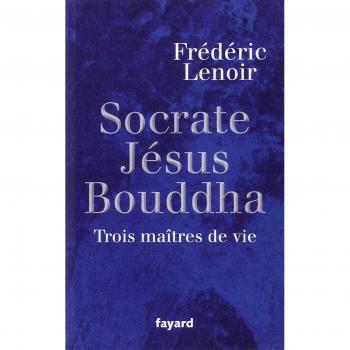 Socrate, Jésus, Bouddha