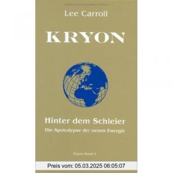 Kryon9: Hinter dem Schleier