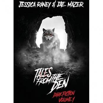 Tales from the Den : Dark Fiction Volume 1