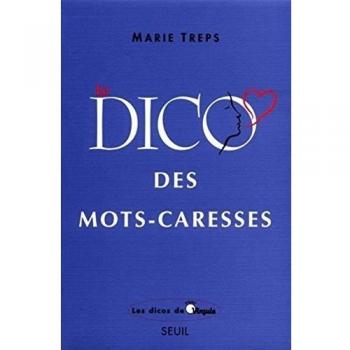 Le dico des mots-caresses