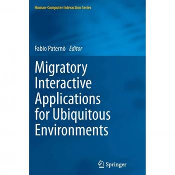 Migratory Interactive Applications for Ubiquitous Environments