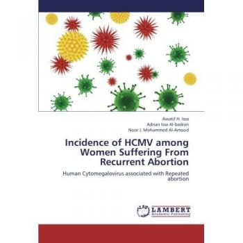 Incidence of HCMV among Women Suffering From Recurrent Abortion: Human Cytomegalovirus associated with Repeated abortion