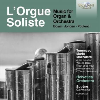Música para Órgano y Orquesta: L'Orgue Soliste, Bossi, Jongen, Poulenc (CD)