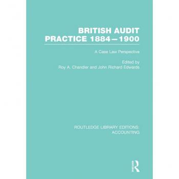 Vitalsource Technologies, Inc. British Audit Practice 1884-1900 (rle Accounting)