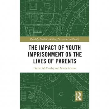 The Impact of Youth Imprisonment on the Lives of Parents