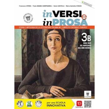 In versi e in prosa. Storia e antologia della letteratura italian...