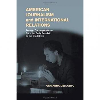 American Journalism and International Relations. Dell'orto<|