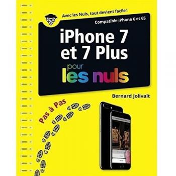 iPhone 7 et 7 Plus pas à pas pour les Nuls