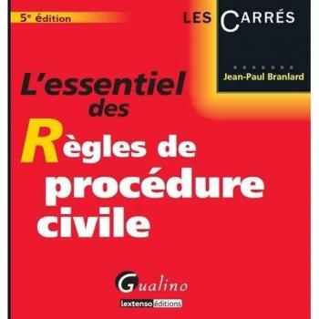 L'essentiel des règles de procédure civile