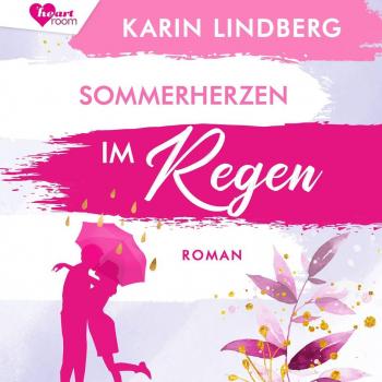 Sommerherzen im Regen