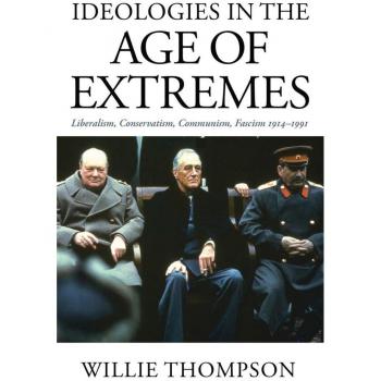 Ideologies in the Age of Extremes