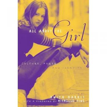 All About the Girl : Culture, Power and Identity, Paperback by Harris, Anita ...