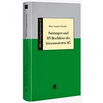 Satzungen und HV-Beschlüsse der börsenorientierten AG