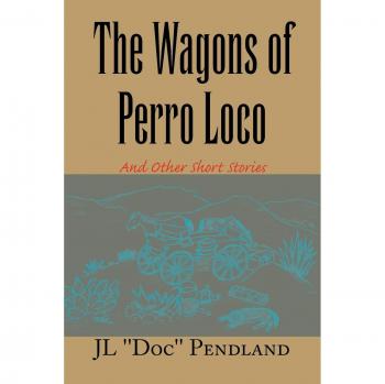 The wagons of perro loco paperback