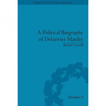 Vitalsource Technologies, Inc. A Political Biography Of Delarivier Manley
