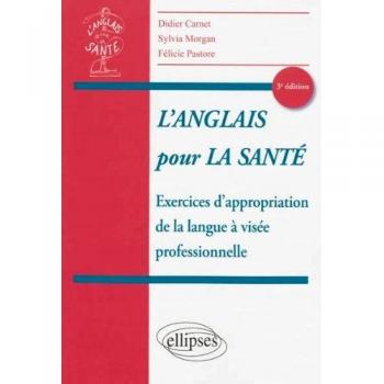 l'Anglais pour la Santé Exercices d'Appropriation de la Langue à Visée Professionnelle