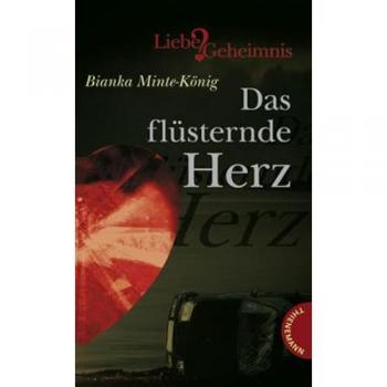 Das flüsternde Herz, aus der Reihe Liebe&Geheimnis