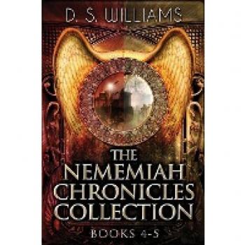 The Nememiah Chronicles Collection