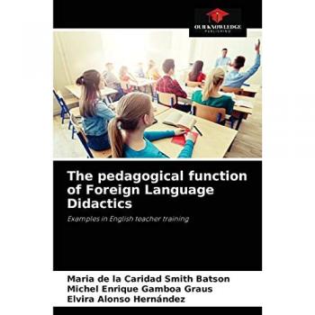 The pedagogical function of Foreign Language Didactics: Examples in English teacher training