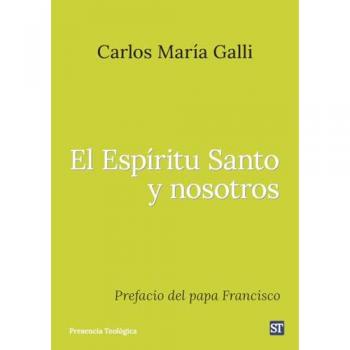 El Espíritu Santo y nosotros (Tapa blanda con solapas).
