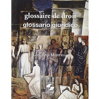 Glossaire de droit international et européen-Glossario di diritto internazionale ed europeo