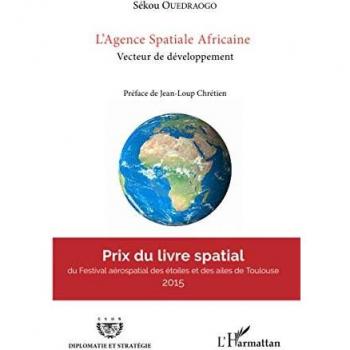 L'Agence Spatiale Africaine: Vecteur de développement