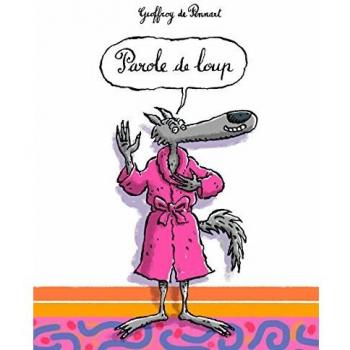 parole de loup