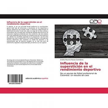 Influencia de la superstición en el rendimiento deportivo: De un equipo de fútbol profesional de Colombia: un estudio de caso
