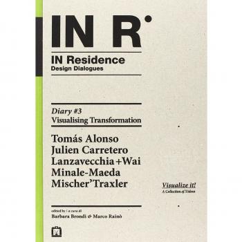 In residence. Diary. Ediz. italiana e inglese. Con DVD. Visualizing transformation (Vol. 3)