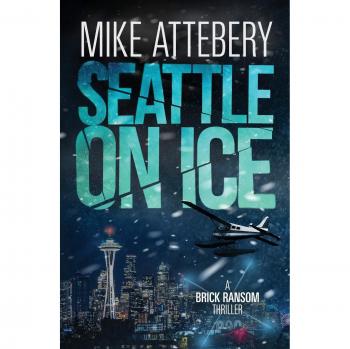 Seattle On Ice (Brick Ransom, Band 1)