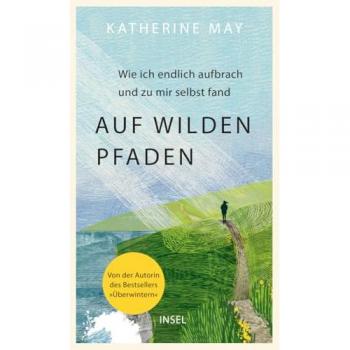 Auf wilden Pfaden