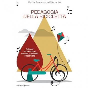 Pedagogia della bicicletta. Outdoor soundscape, ascolto e mobilità sostenibile